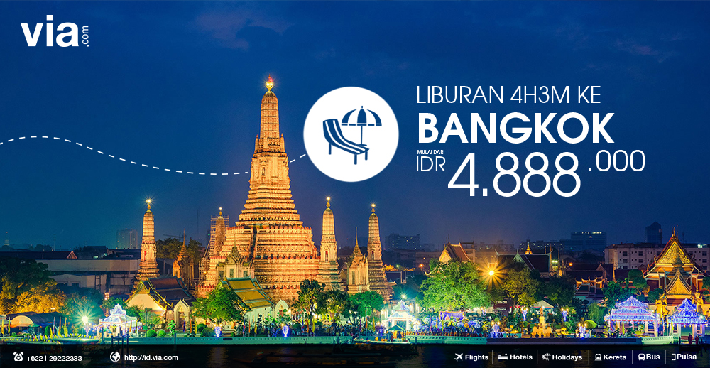 Wujudkan Liburan Impian Pelanggan Anda ke Bangkok Dengan Paket BANGKOK PATTAYA WEEKEND SHOPPING 4D/3N dari Via.com Indonesia!